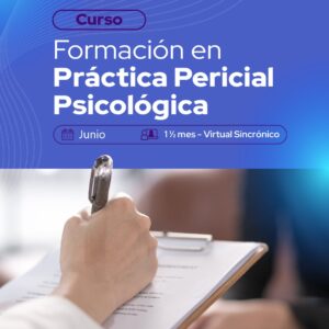 Formación en Práctica Pericial Psicológica