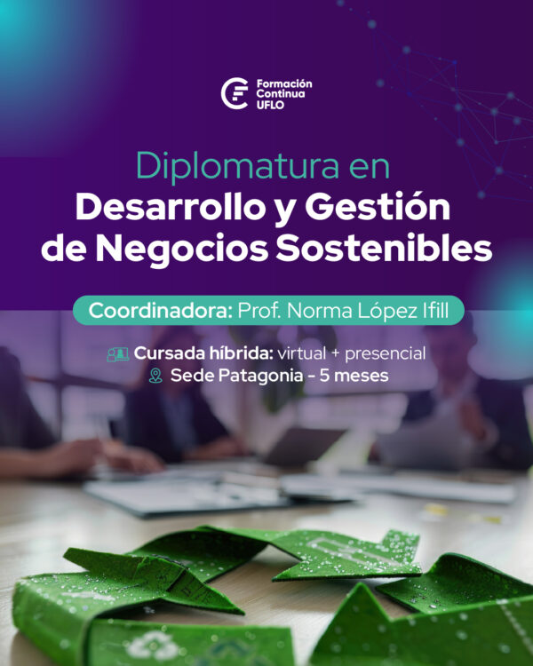 Diplomatura en Desarrollo y Gestión de Negocios Sostenibles