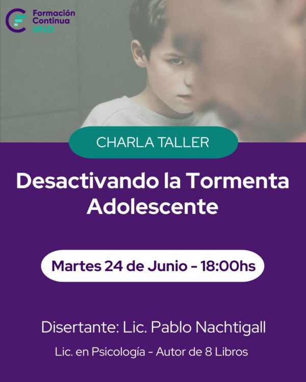 Taller "Desactivando la tormenta adolescente"