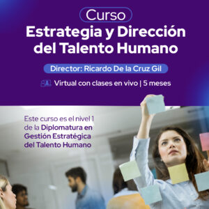 Estrategia y Dirección del Talento Humano