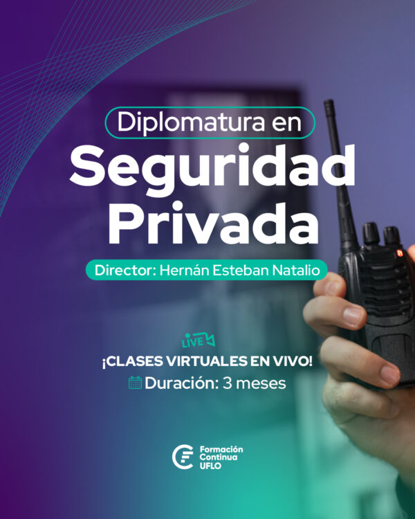 Diplomatura en Seguridad Privada