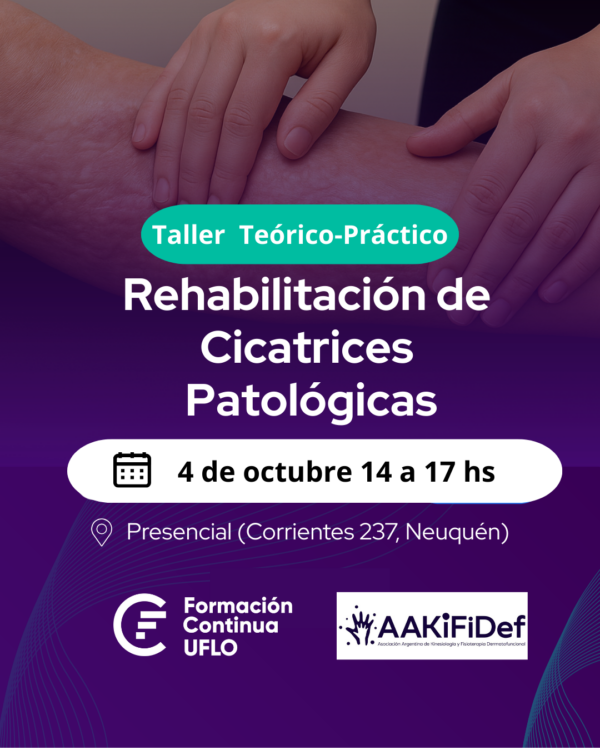 Taller Teórico–Práctico: Rehabilitación de Cicatrices Patológicas