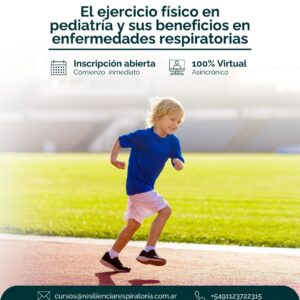 EJERCICIO FÍSICO EN PEDIATRÍA Y SUS BENEFICIOS EN ENFERMEDADES RESPIRATORIAS
