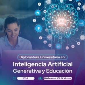 Diplomatura Superior Universitaria en Inteligencia Artificial y Educación – 2026