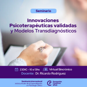 Seminario Innovaciones psicoterapéuticas validadas y modelos transdiagnósticos