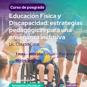 Curso de Posgrado: Educación Física y Discapacidad: estrategias pedagógicas para una enseñanza inclusiva