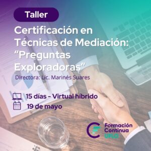 Certificación en Técnicas de Mediación: “Preguntas Exploradoras”